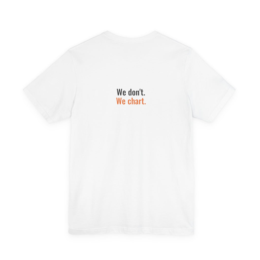 Day Shift Thinks We Sleep Night Shift Tee