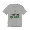 Surviving on Vibes & Vending Machine Coffee Tee