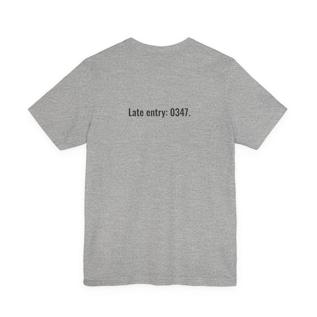 If It Wasn't Charted, It Didn't Happen Nurse Tee