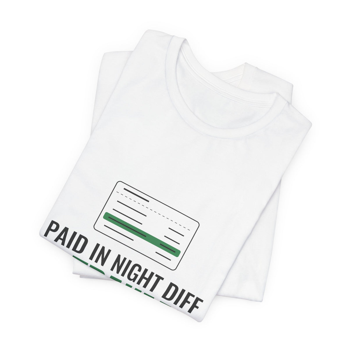 Paid in Night Diff & Trauma Tee