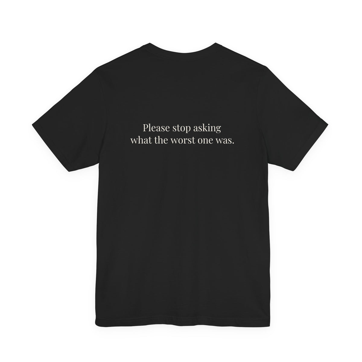I've Seen Things. I Charted Most of Them. Tee