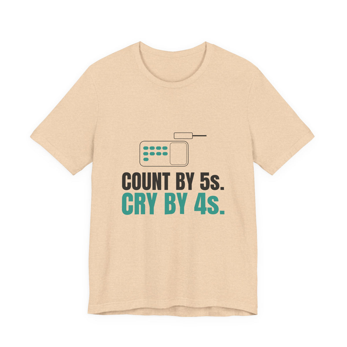 Count by 5s. Cry by 4s. Pharmacy Tee
